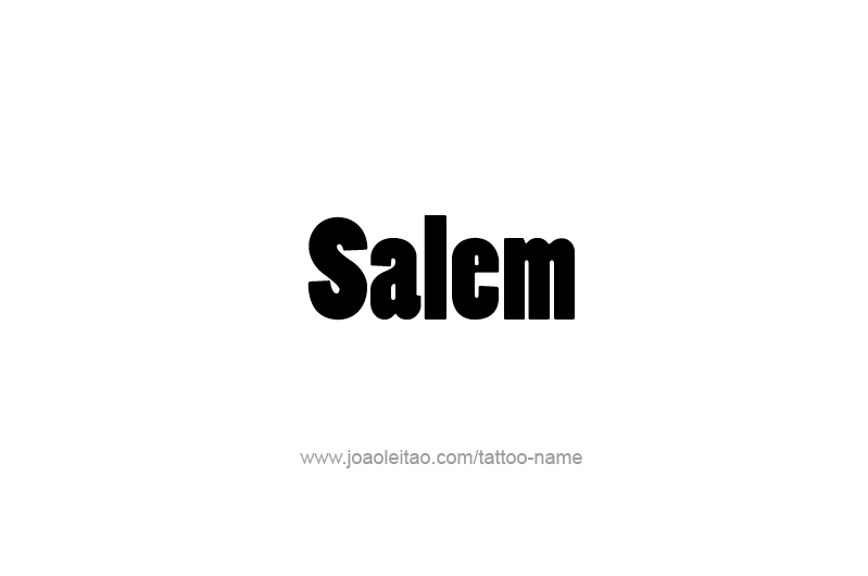 Tattoo Design USA Capital City Name Salem