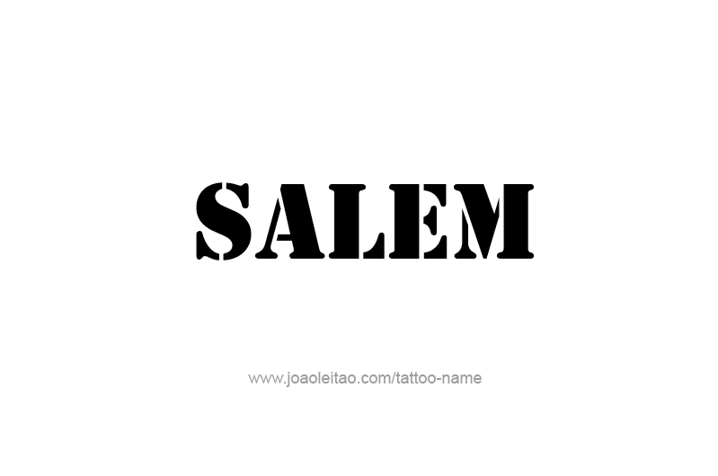 Tattoo Design USA Capital City Name Salem