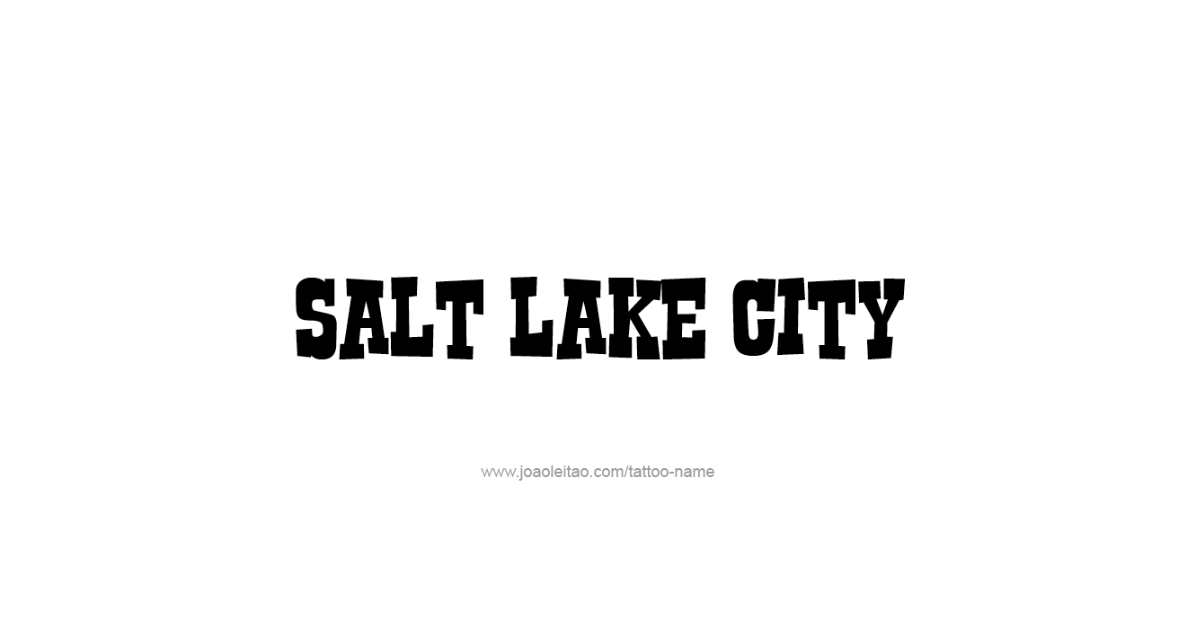 Tattoo Design USA Capital City Name Salt Lake City