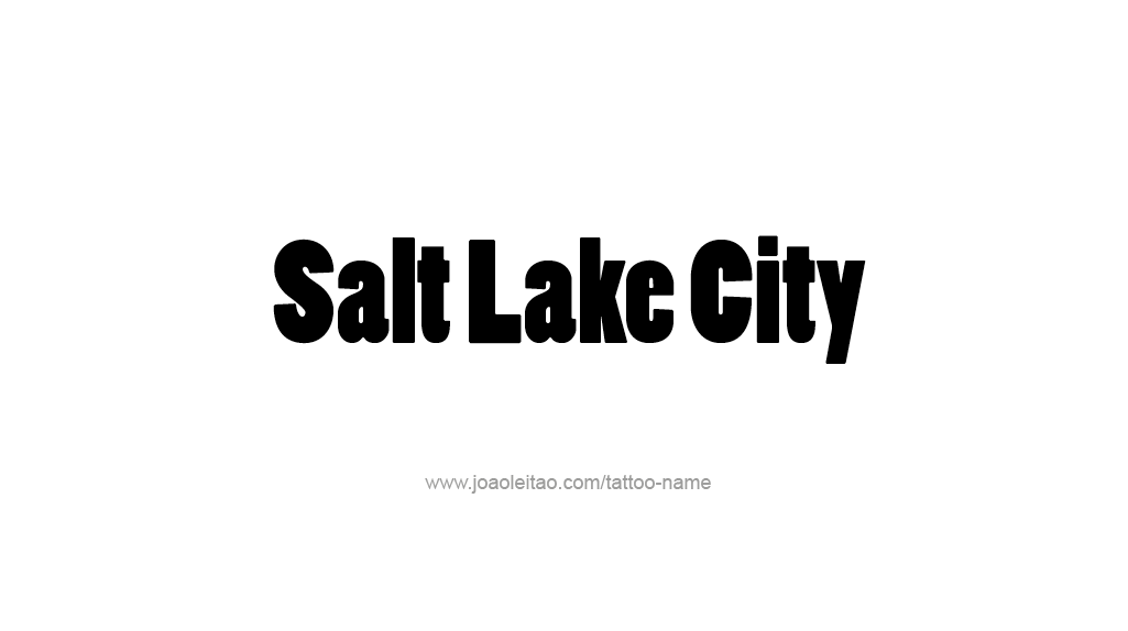 Tattoo Design USA Capital City Name Salt Lake City