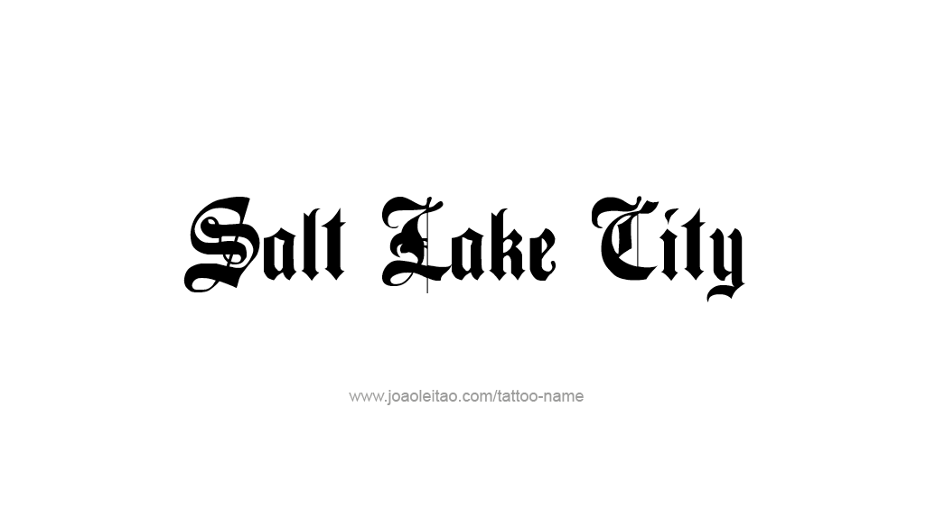 Tattoo Design USA Capital City Name Salt Lake City