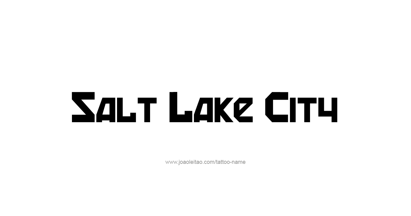 Tattoo Design USA Capital City Name Salt Lake City