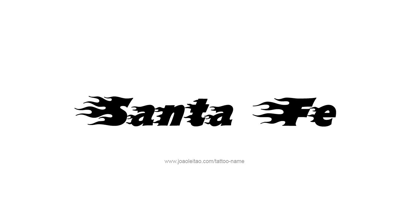 Tattoo Design USA Capital City Name Santa Fe