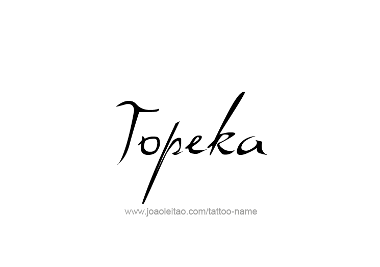 Tattoo Design USA Capital City Name Topeka