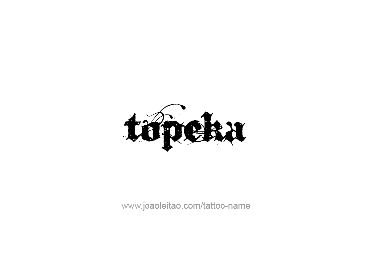 Tattoo Design USA Capital City Name Topeka