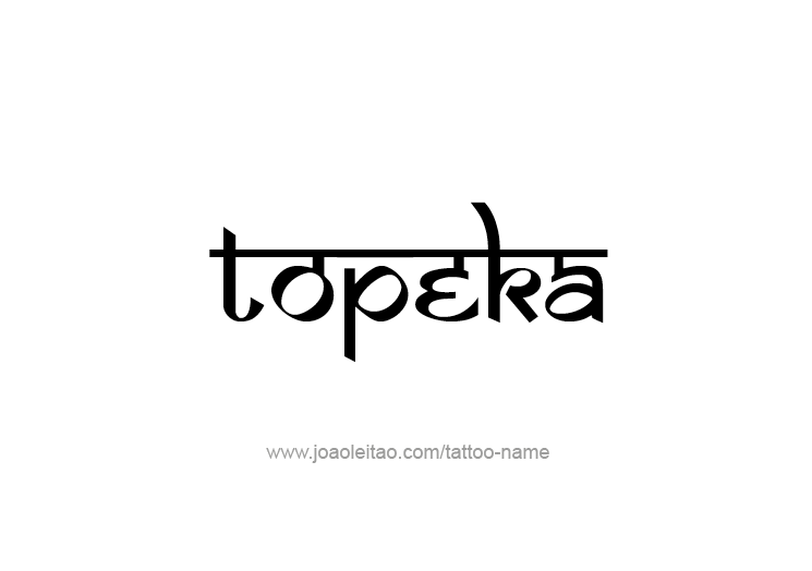 Tattoo Design USA Capital City Name Topeka