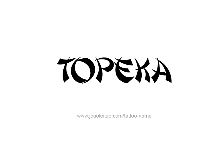 Tattoo Design USA Capital City Name Topeka