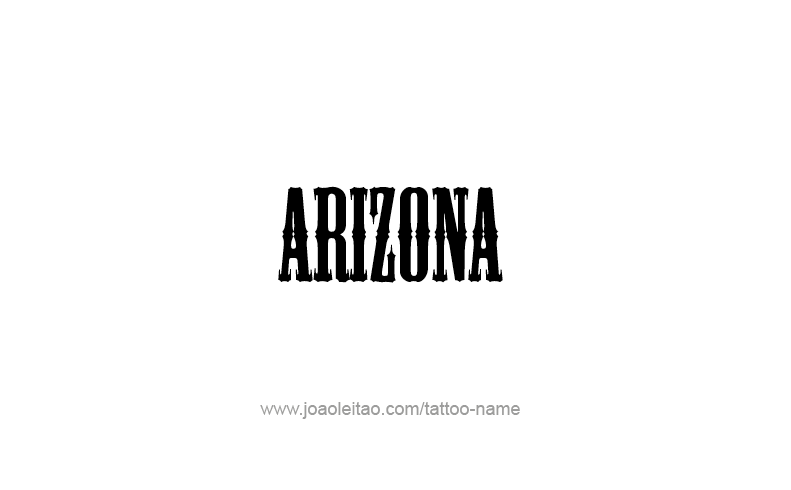 Tattoo Design USA State Name Arizona