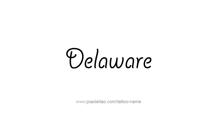 Tattoo Design USA State Name Delaware