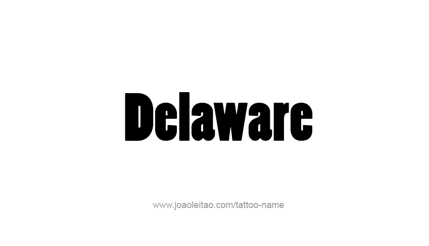 Tattoo Design USA State Name Delaware