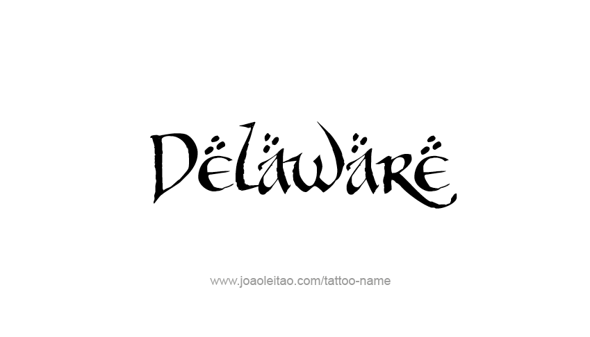 Tattoo Design USA State Name Delaware