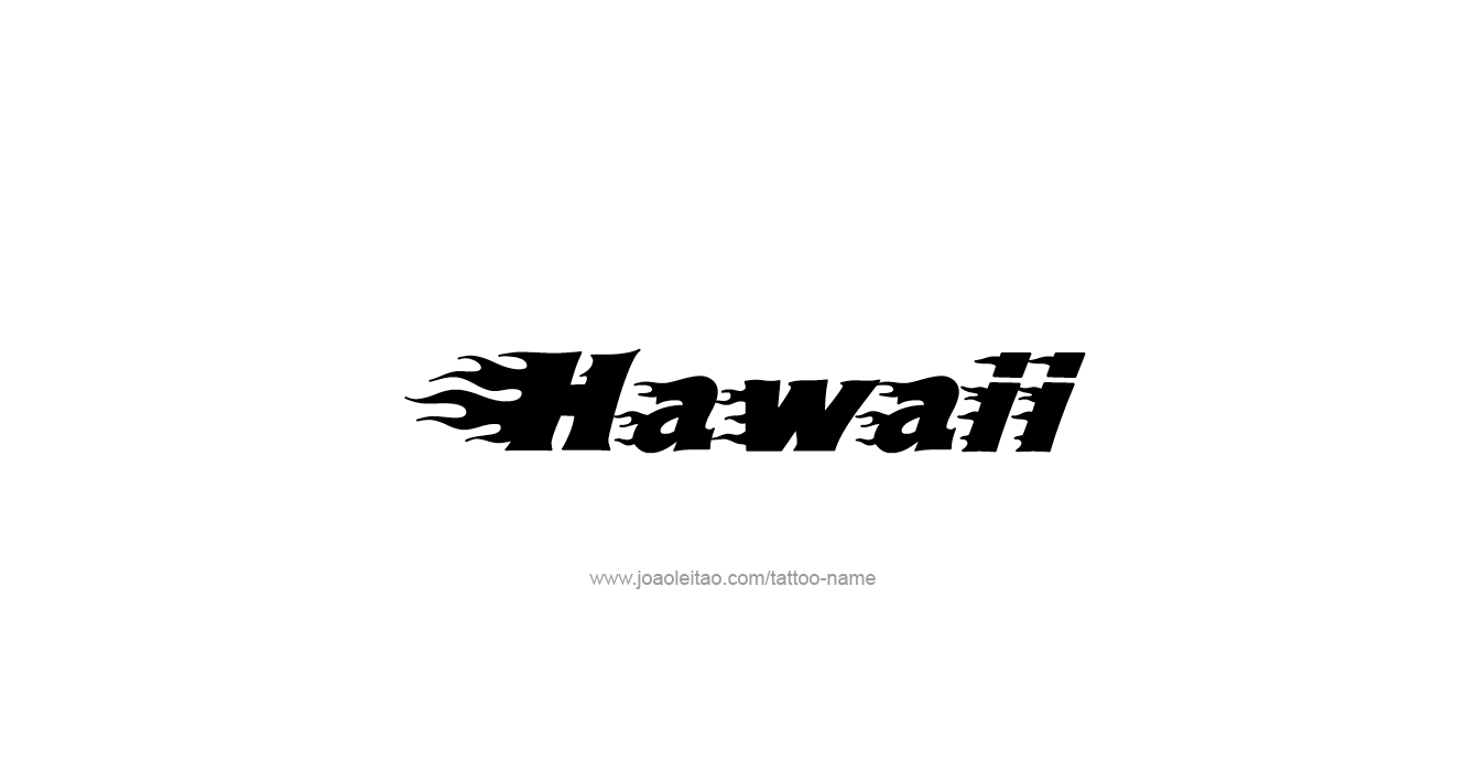 Tattoo Design USA State Name Hawaii