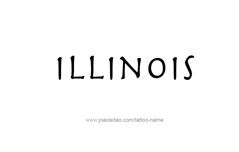 Tattoo Design USA State Name Illinois