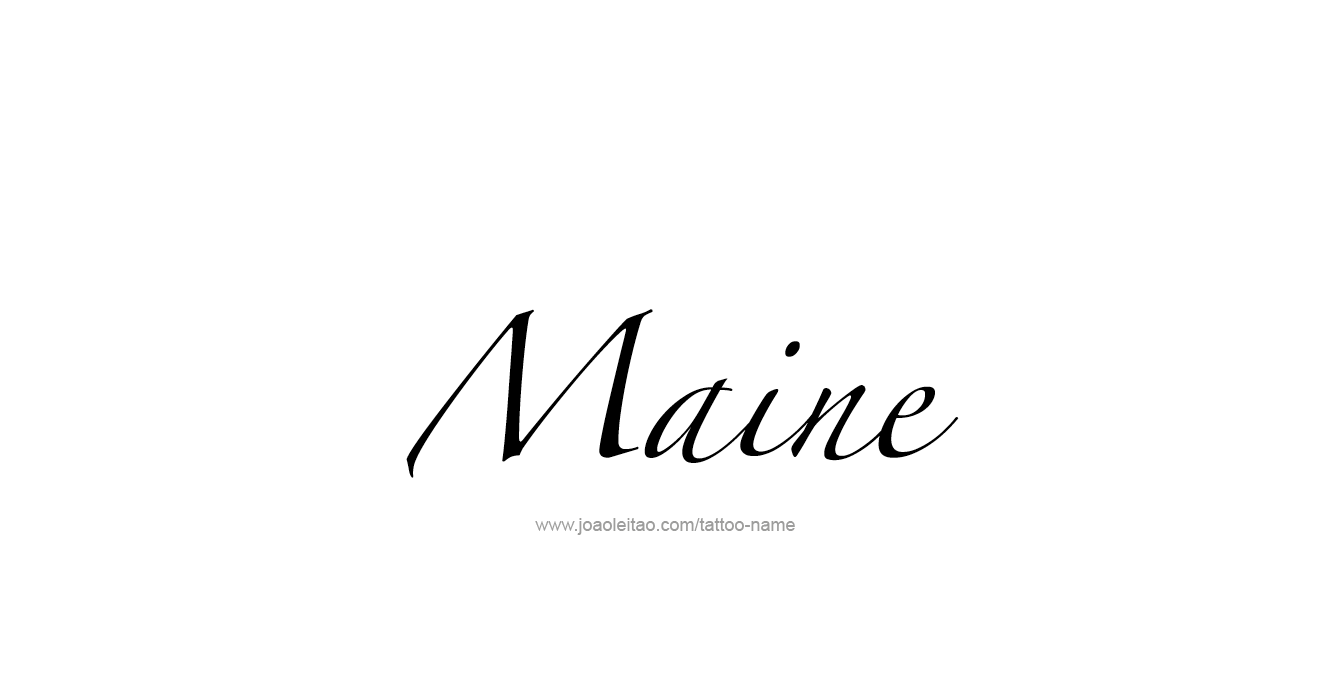 Tattoo Design USA State Name Maine