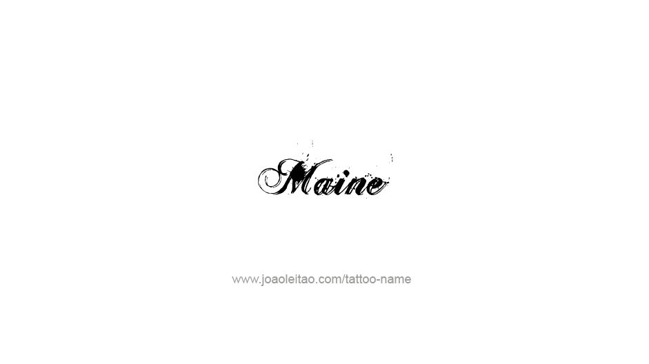 Tattoo Design USA State Name Maine