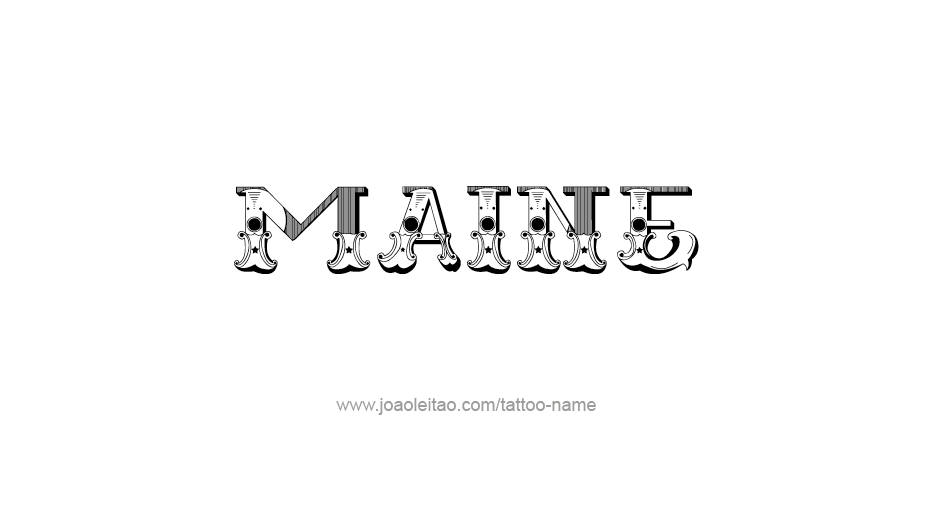 Tattoo Design USA State Name Maine