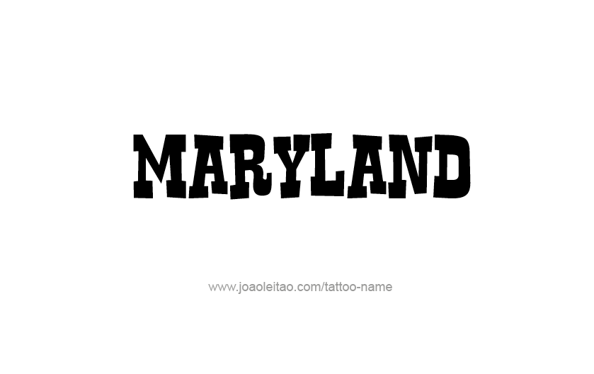 Tattoo Design USA State Name Maryland