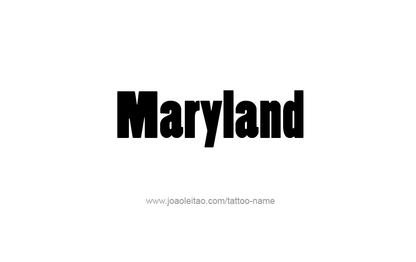 Tattoo Design USA State Name Maryland