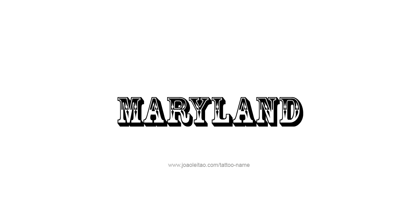 Tattoo Design USA State Name Maryland