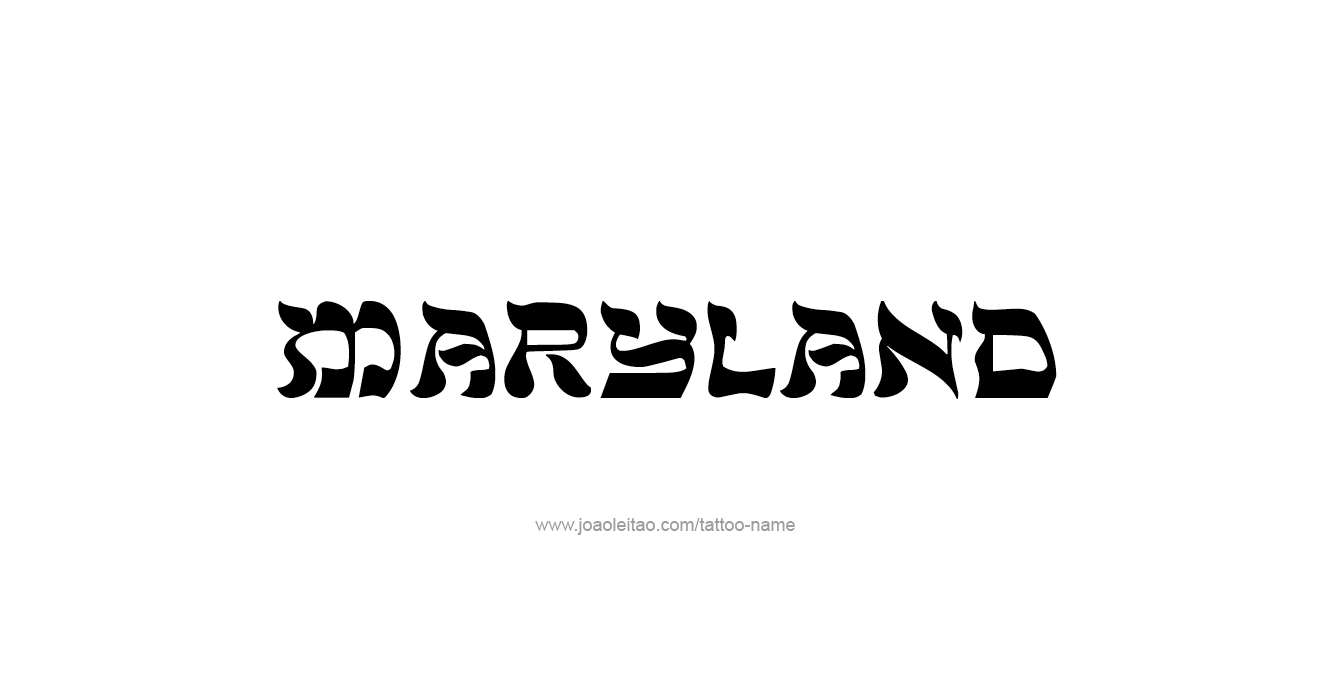 Tattoo Design USA State Name Maryland