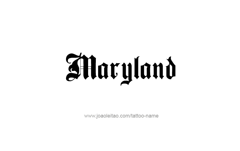 Tattoo Design USA State Name Maryland