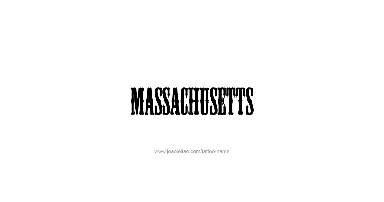 Tattoo Design USA State Name Massachusetts