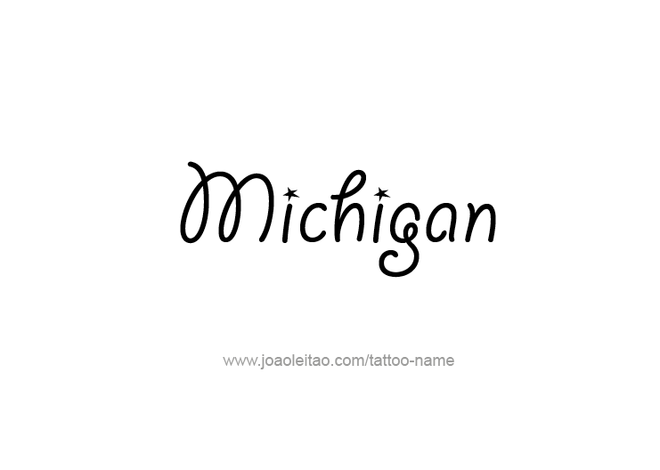 Tattoo Design USA State Name Michigan