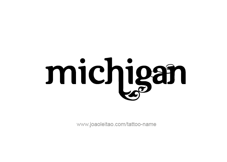 Tattoo Design USA State Name Michigan