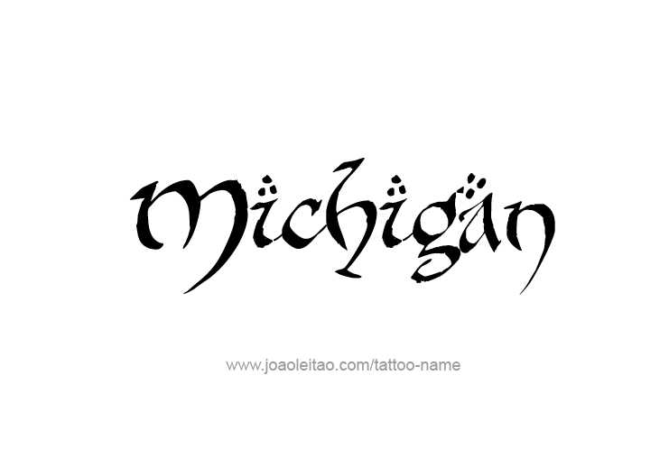 Tattoo Design USA State Name Michigan