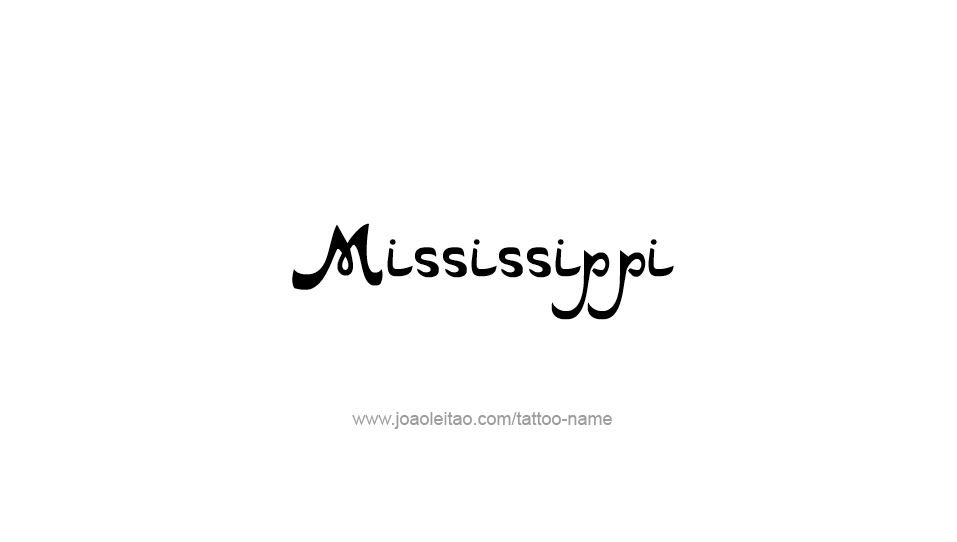 Tattoo Design USA State Name Mississippi