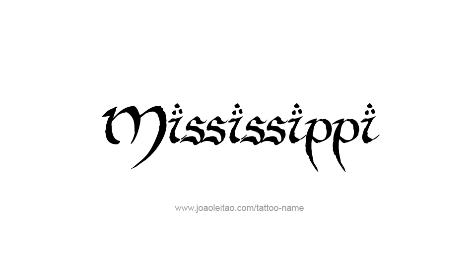 Tattoo Design USA State Name Mississippi