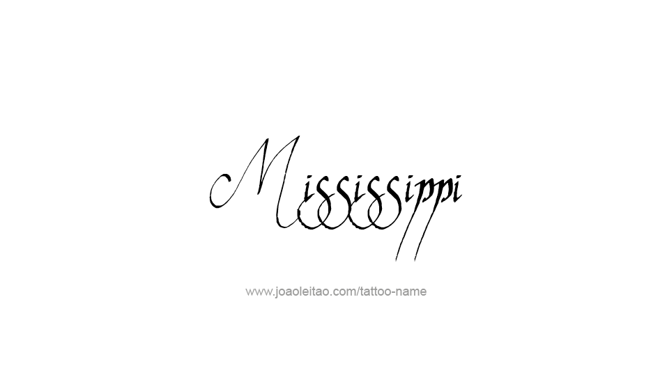 Tattoo Design USA State Name Mississippi