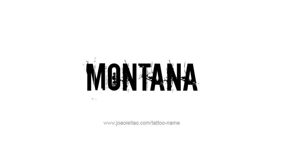 Tattoo Design USA State Name Montana