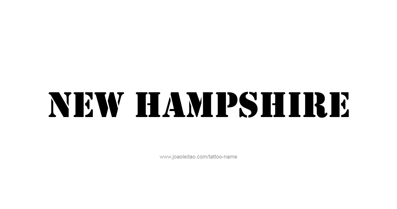 Tattoo Design USA State Name New Hampshire