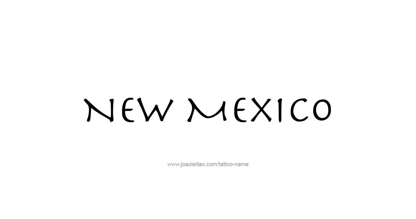 Tattoo Design USA State Name New Mexico