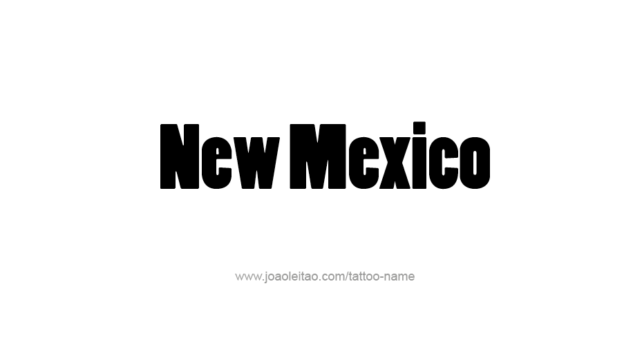 Tattoo Design USA State Name New Mexico