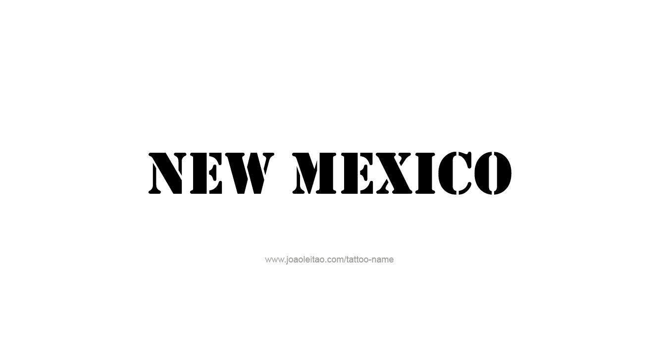 Tattoo Design USA State Name New Mexico