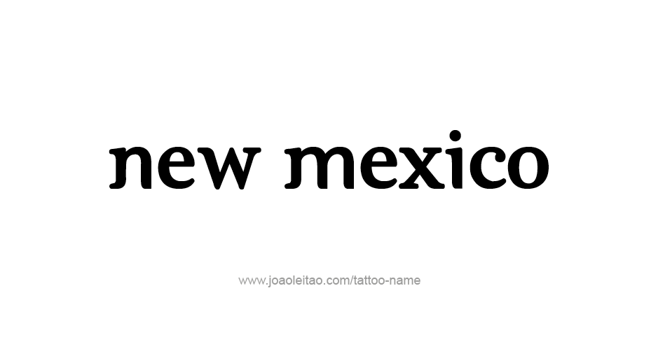 Tattoo Design USA State Name New Mexico