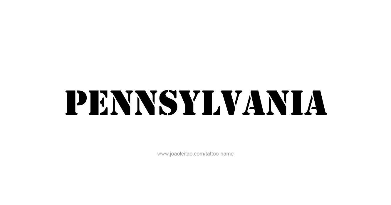 Tattoo Design USA State Name Pennsylvania