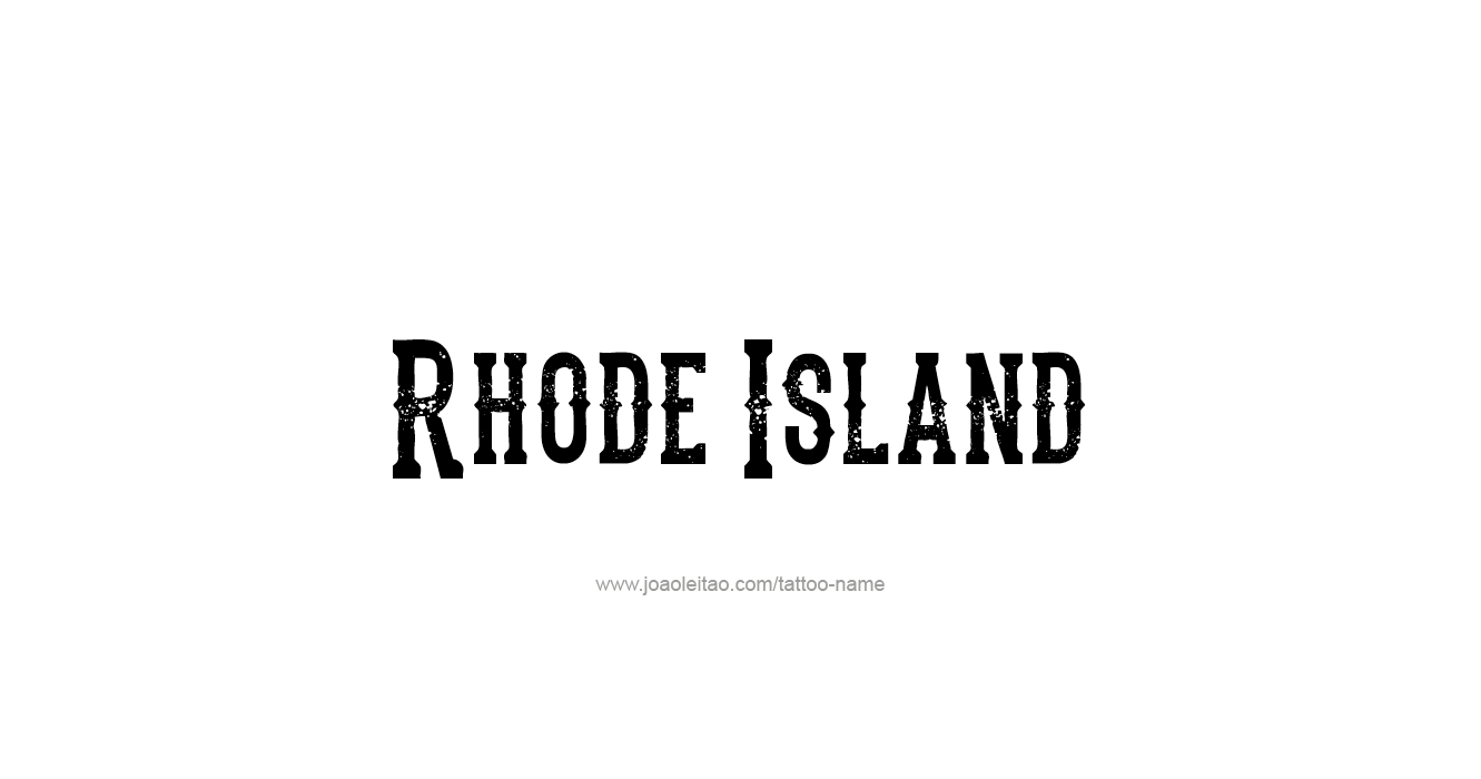 Tattoo Design USA State Name Rhode Island