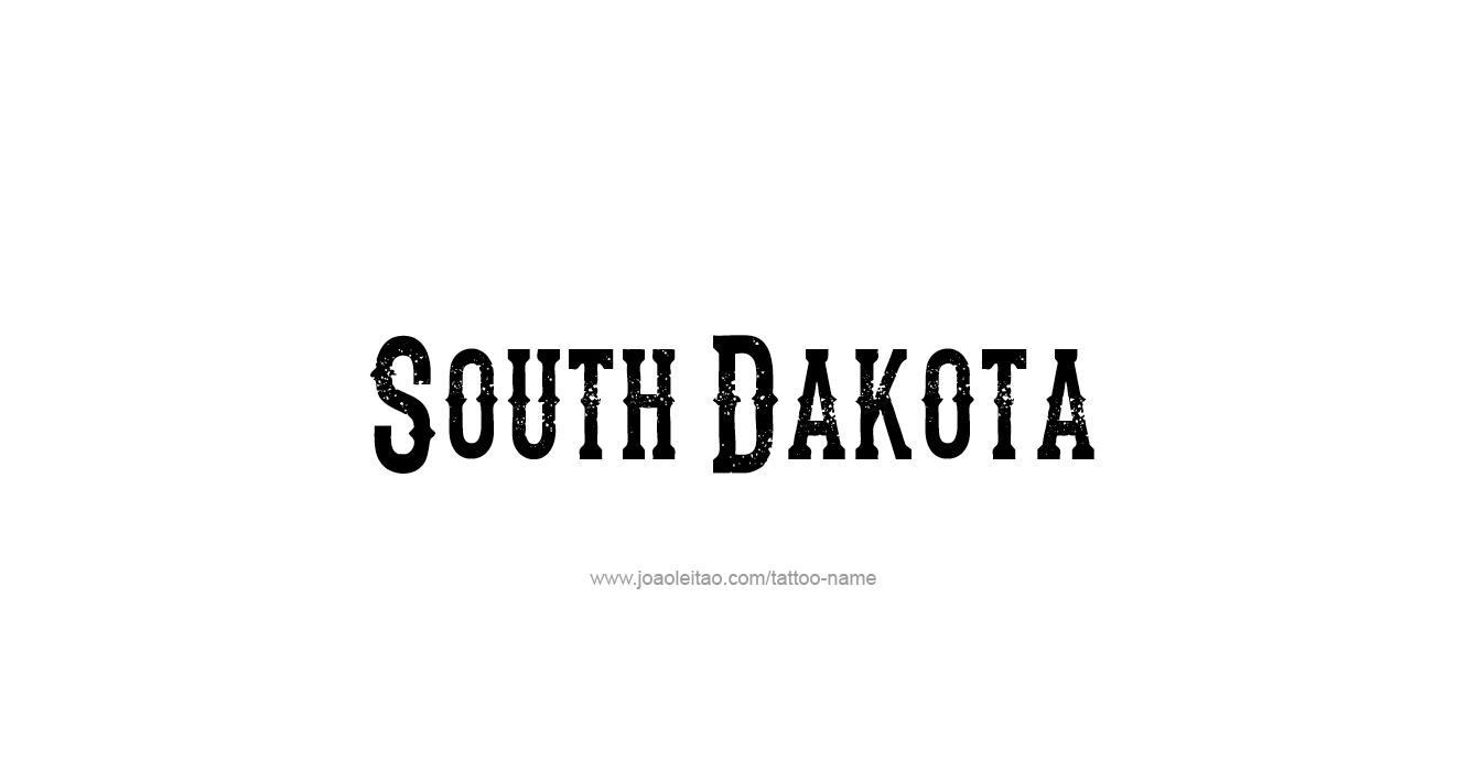 Tattoo Design USA State Name South Dakota