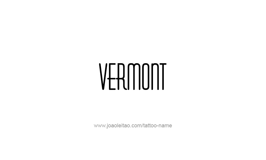 Tattoo Design USA State Name Vermont