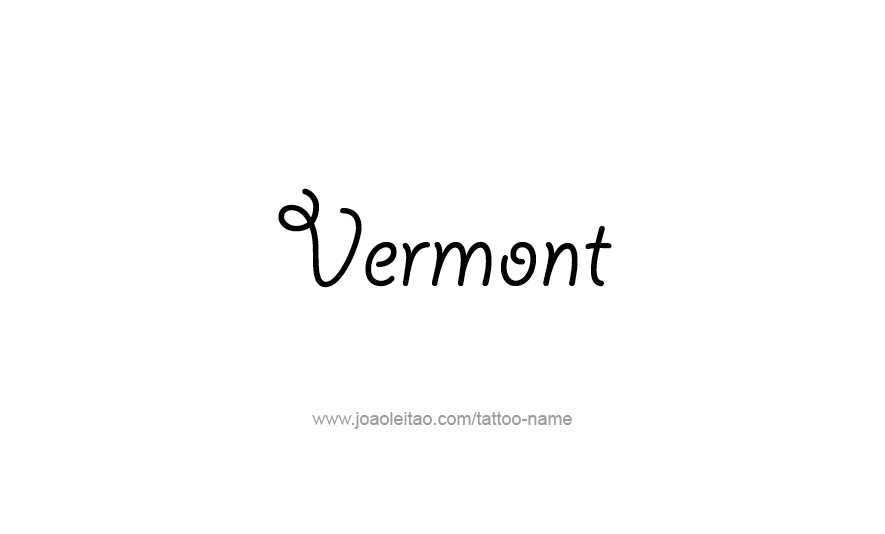 Tattoo Design USA State Name Vermont