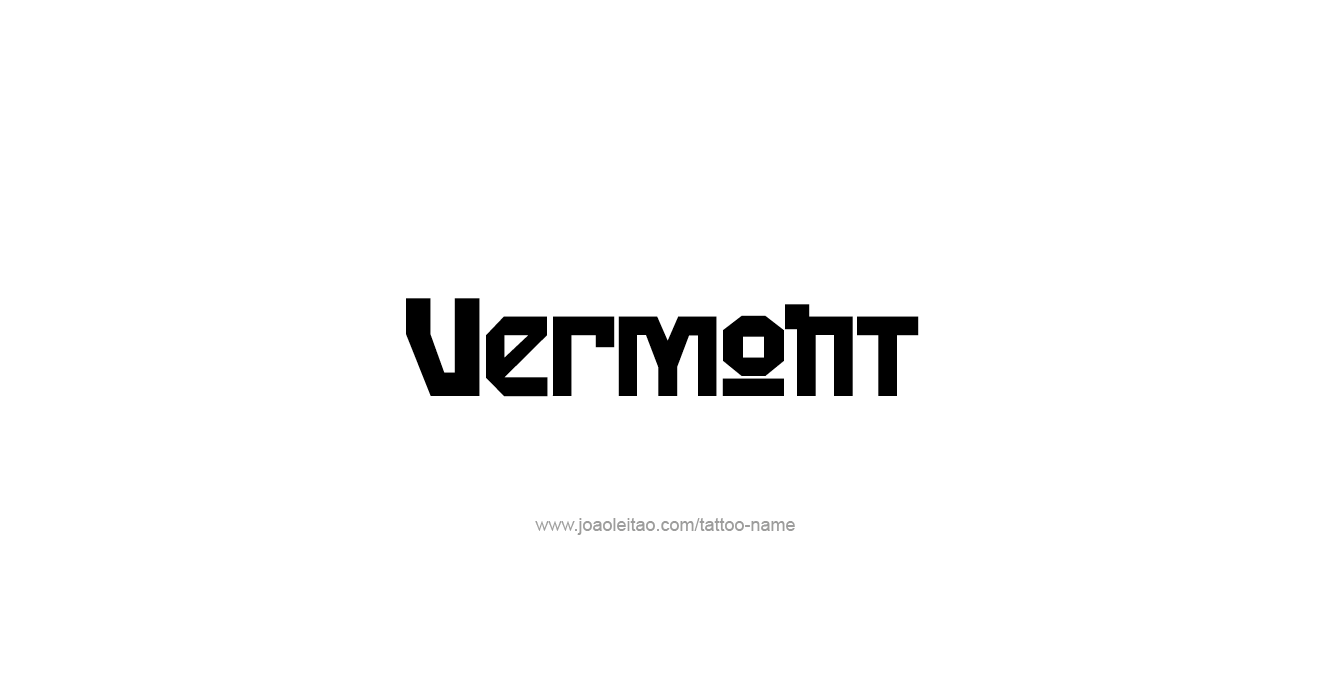 Tattoo Design USA State Name Vermont