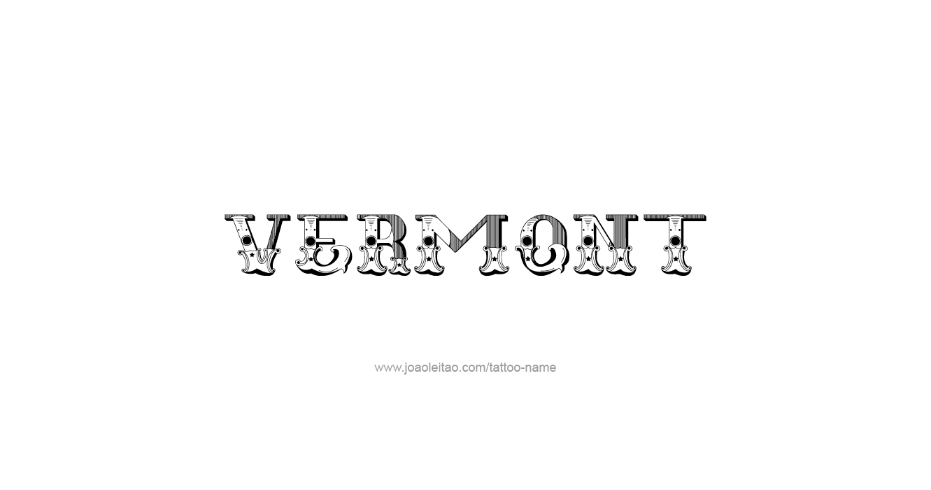 Tattoo Design USA State Name Vermont