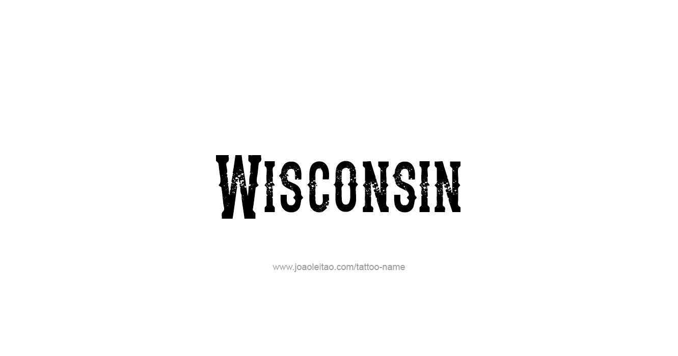 Tattoo Design USA State Name Wisconsin