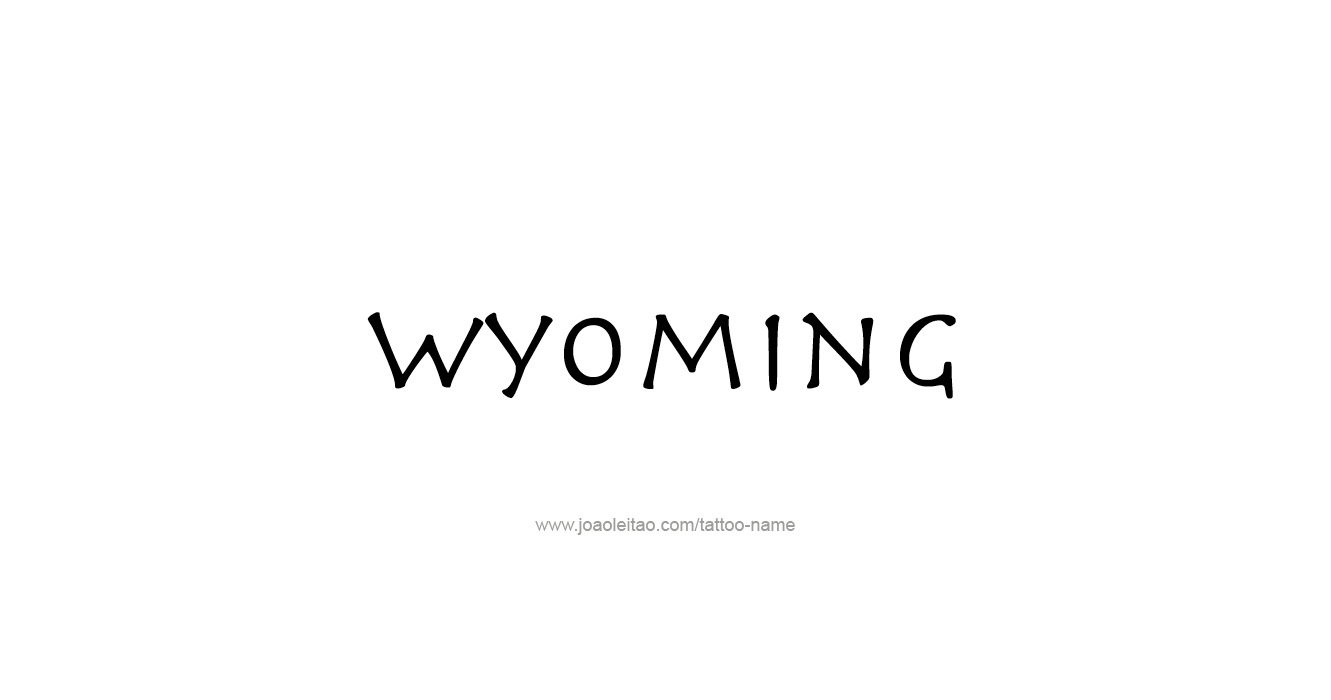 Tattoo Design USA State Name Wyoming