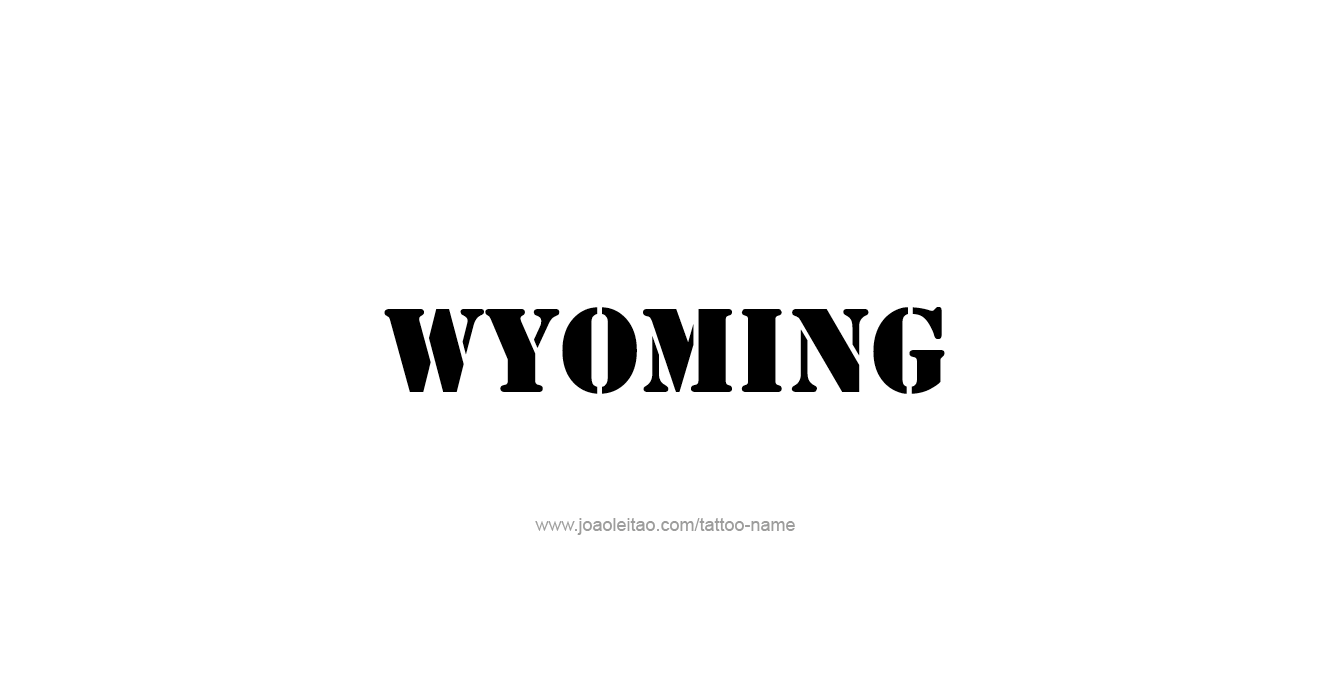 Tattoo Design USA State Name Wyoming