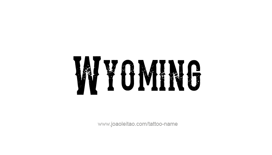 Tattoo Design USA State Name Wyoming