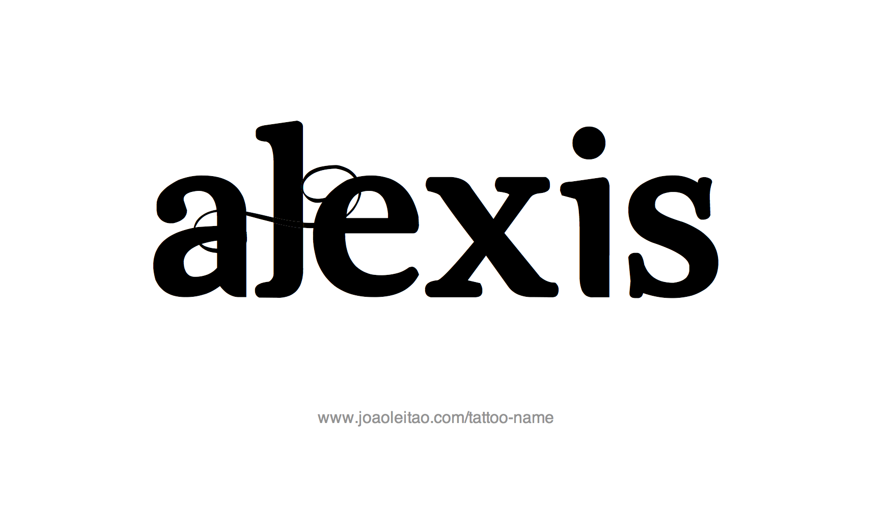 Tattoo Design Name Alexis 